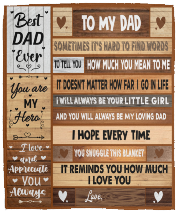 To My Dad " Best Dad Ever"