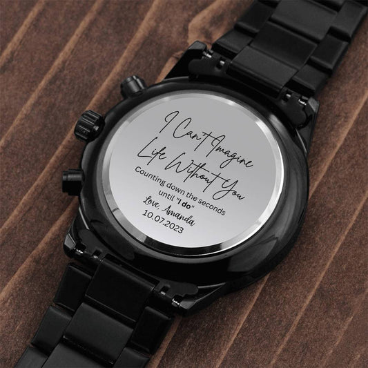 Personalized Engraved Watch for Groom on Wedding Day From Bride